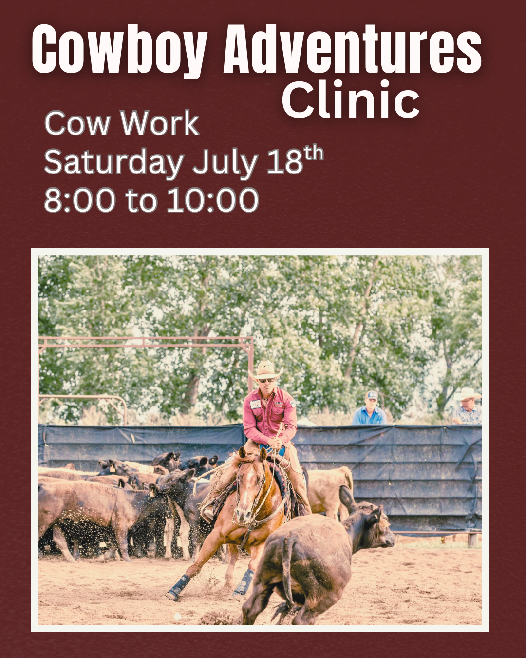 Cow Work clinic Saturday July 18th 8a-10a