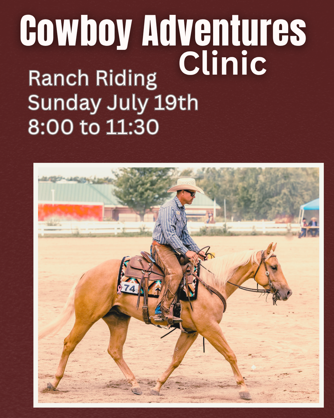 Ranch Riding clinic Sunday July 19th 8a-11:30a