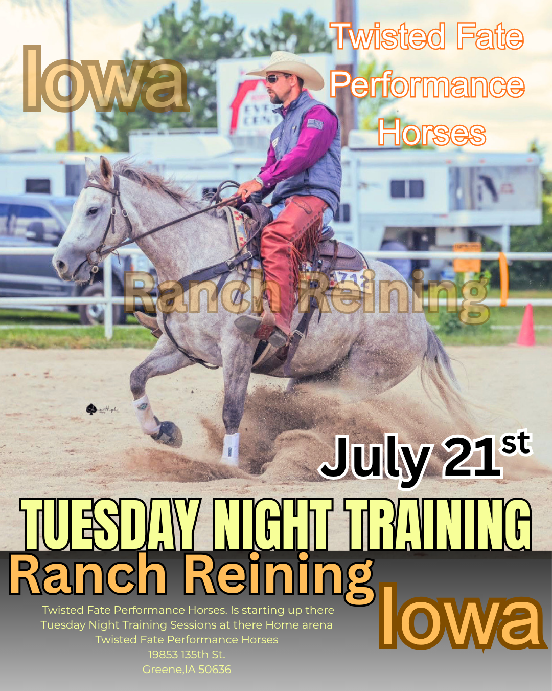 Greene, Iowa July 21st Ranch Reining 6pm Tuesday