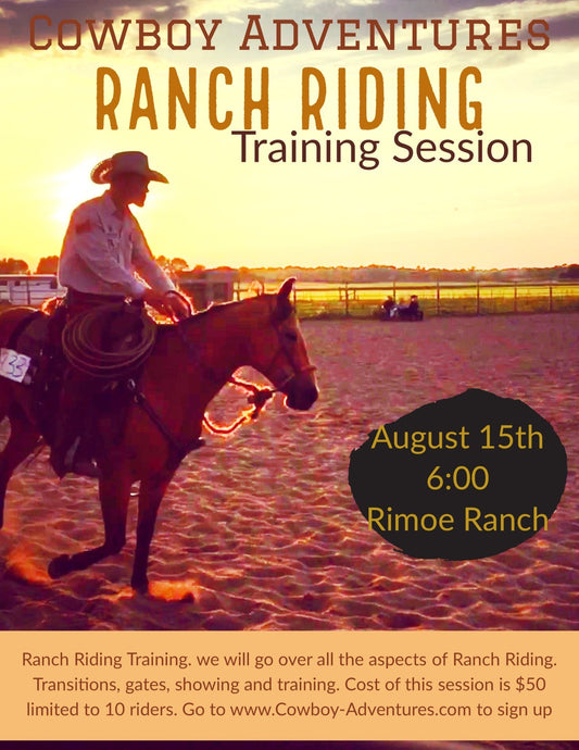 August 15th Ranch Riding - 6pm Tuesday