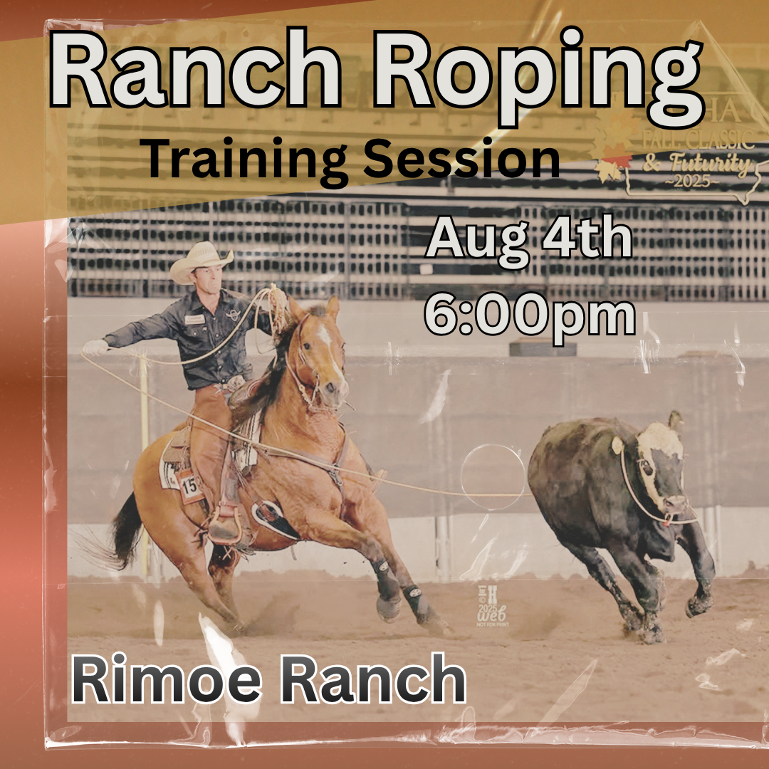 August 4th Ranch Roping - 6pm