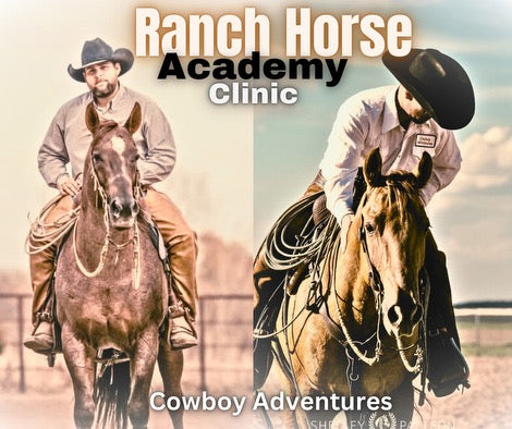 July 26-27  2025 Versatility Ranch Horse Academy