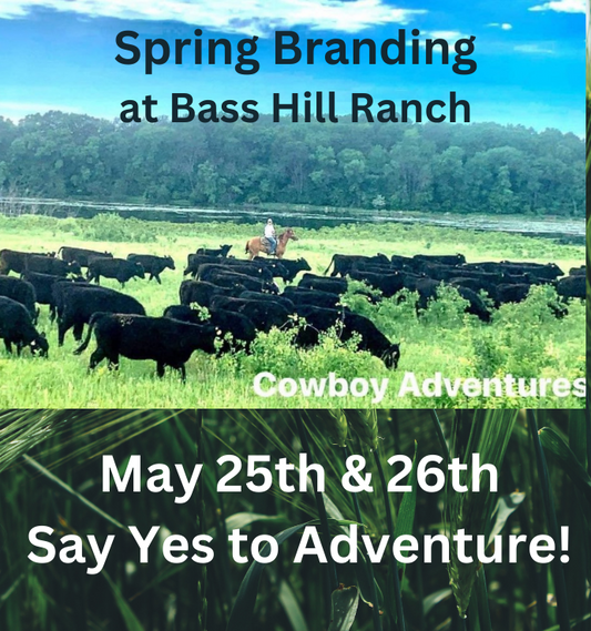 May 25-26 Spring Branding at Bass Hill Cattle Co Hillsboro, WI