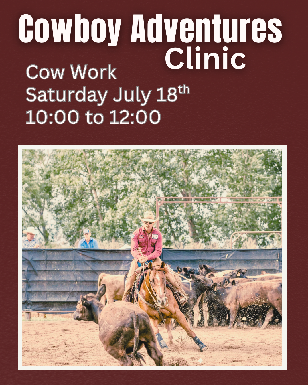 Cow Work clinic Saturday July 18th 10a-noon
