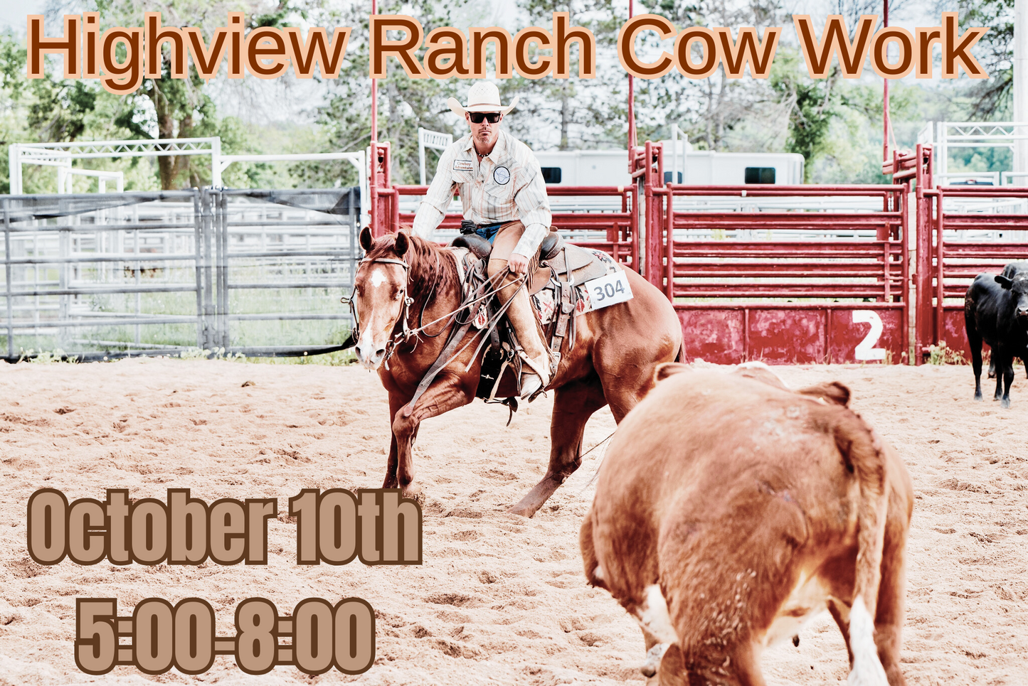 Highview Ranch Friday Oct 10 Cow Work clinic 5p-8p