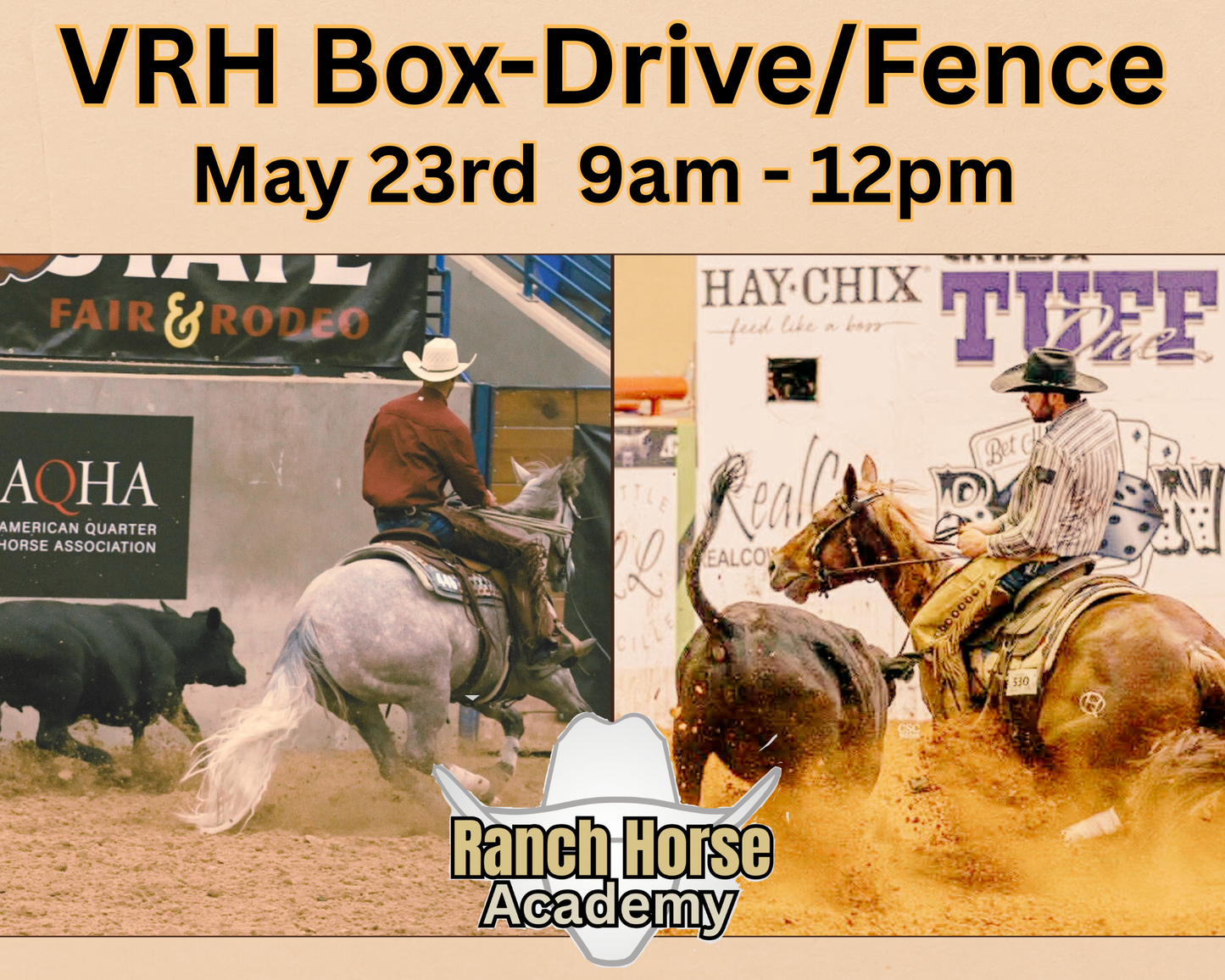 SATURDAY AM Box-Drive/Fence Work-Ranch Horse Academy
