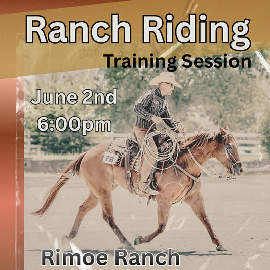 June 2nd Ranch Riding - 6pm Tuesday